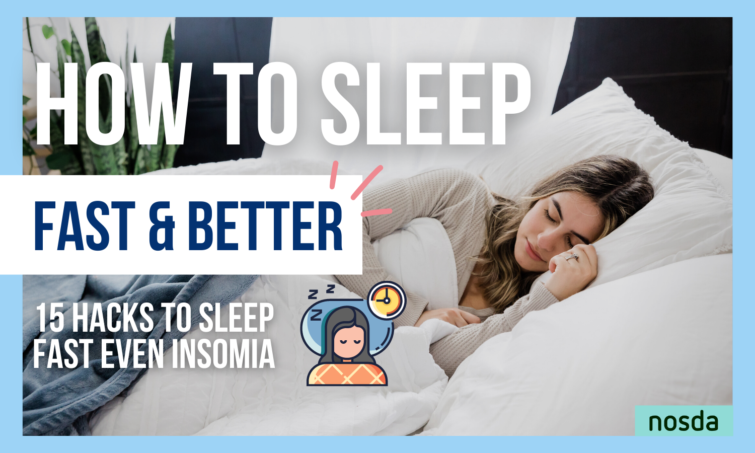 how to sleep fast and better - nosda mattress