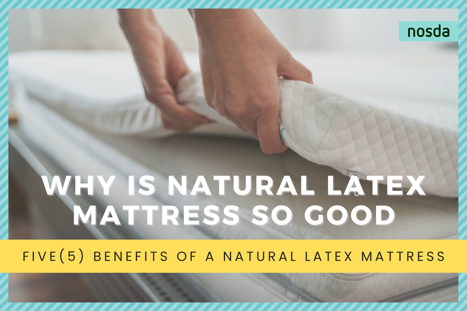 Benefits of a Natural Latex Mattress